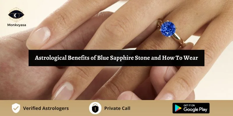 https://www.monkvyasa.com/public/assets/monk-vyasa/img/Blue Sapphire Stone Benefits.webp